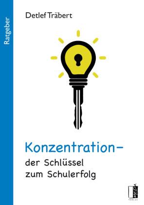 Konzentration der Schlüssel zum Schulerfolg MEDU Verlag Książka w