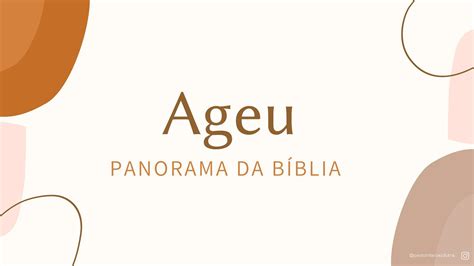 Panorama da Bíblia Ageu Estudo Biblico para o seu dia a dia