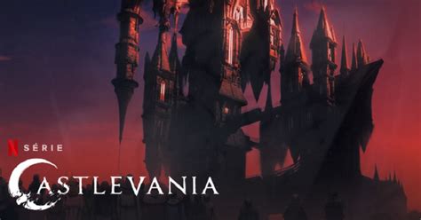 Castlevania Saison Quelle Date De Sortie Netflix Une Suite Pr Vue