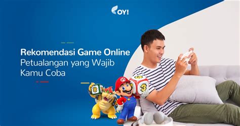 Ini Game Online Petualangan Yang Wajib Kamu Coba