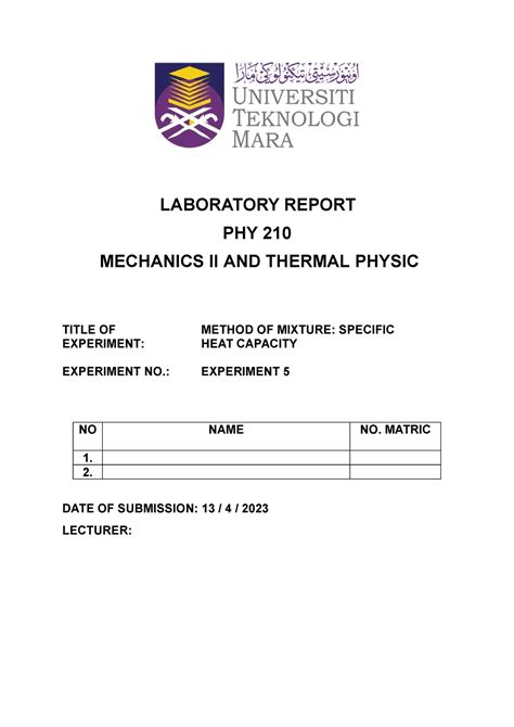 Lab Report Phy 210 LABORATORY REPORT PHY 210 MECHANICS II AND THERMAL