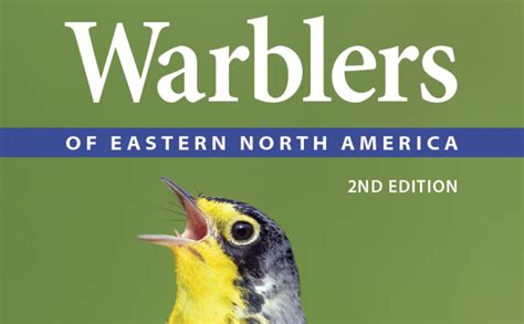 Warblers Of Eastern North America Earley Chris G