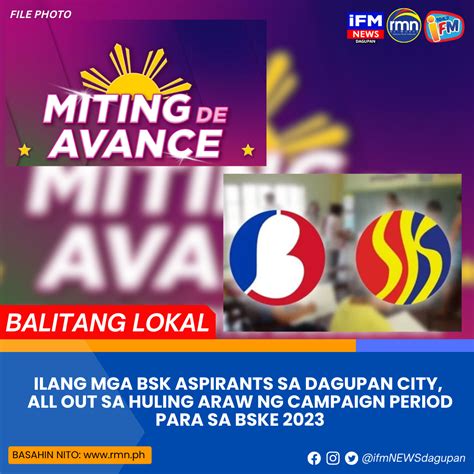 ILANG MGA BSK ASPIRANTS SA DAGUPAN CITY ALL OUT SA HULING ARAW NG