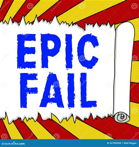 Writing Displaying Text Epic Fail. Business Showcase a Spectacularly