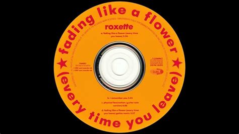 Roxette Fading Like A Flower Every Time You Leave - Roxette - Fading Like A Flower (Every Time You Leave) 1991 - YouTube