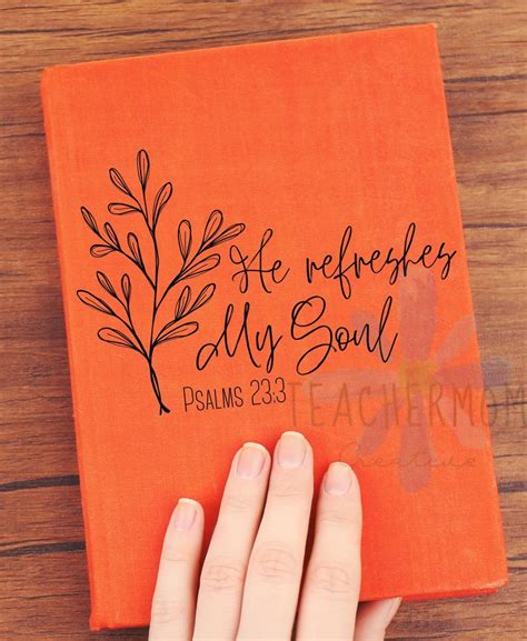 He Refreshes My Soul Scripture SVG Digital Designs Psalms Etsy