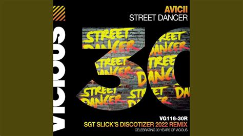 Street Dancer Sgt Slick S Discotizer 2022 Remix YouTube