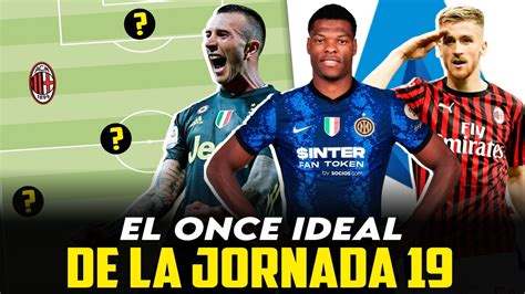 El Once Ideal De La Jornada I Serie A Youtube