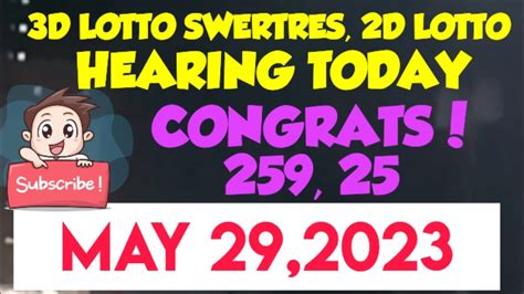 3D LOTTO SWERTRES HEARING TODAY AND 2D LOTTO MAY 29 2023 YouTube