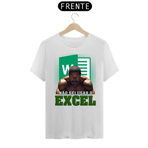 T-Shirt Classic Camisa Não sei usar o Excel R$59,63 em IronGear