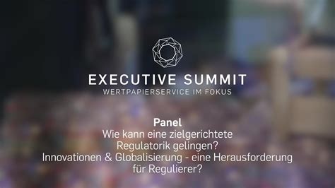 Executive Summit Panel Innovationen Globalisierung Eine