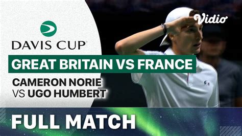 Full Match Great Britain Cameron Norie Vs France Ugo Humbert