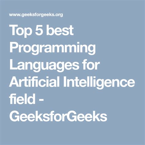 Top 5 Best Programming Languages For Artificial Intelligence Field