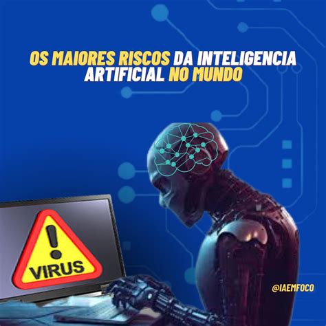 I A Em Foco On Twitter A Intelig Ncia Artificial Traz Riscos Para