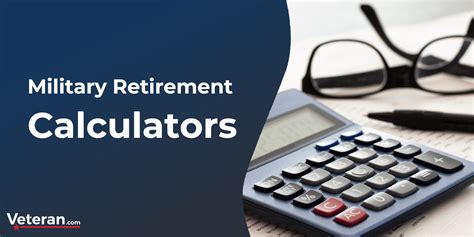 Military Retirement Calculators