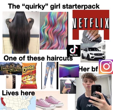 The Quirky” Girl Starterpack Rstarterpacks Starter Packs Know