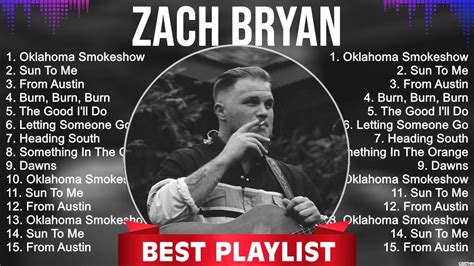 Zach Bryan Best Songs Zach Bryan Top Hits Zach Bryan Playlist