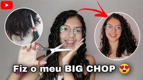 Fiz O Meu Big Chop Finalizei A Transi O Capilar Youtube