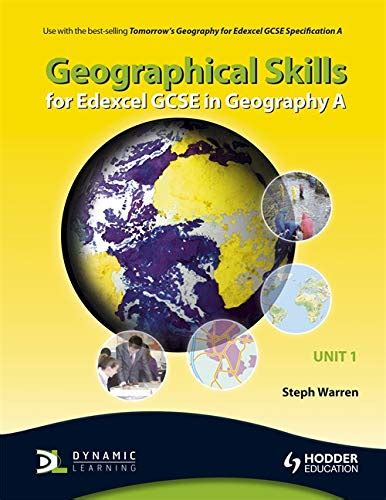 Geographical Skills For Edexcel Gcse In Geography A Unit 1 Edexcel Gcse Geography Warren