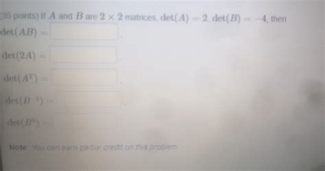 Solved 35 Points If A And B Are 2×2 Matrices Det A 2