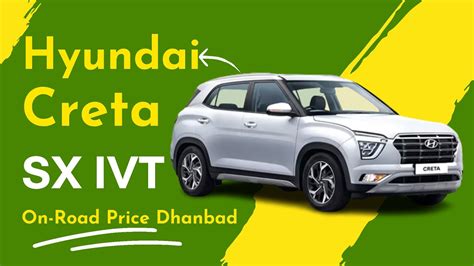 Hyundai Creta Sx Ivt Petrol On Road Price July New Hyundai Creta