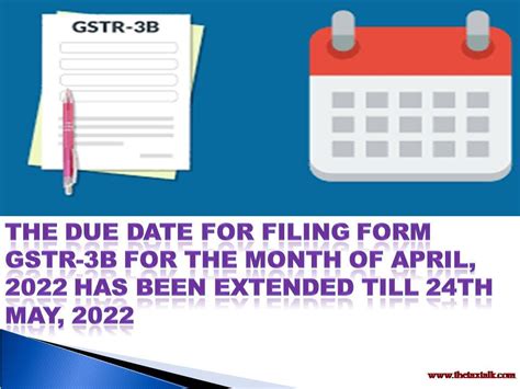 The Due Date For Filing Form Gstr B For The Month Of April Has