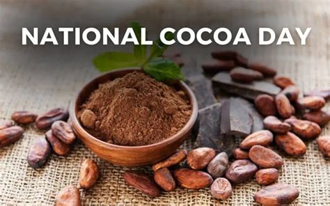 When Is National Cocoa Day 2024 In The Us Berri Celeste