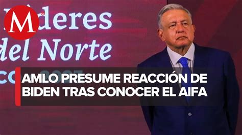 AMLO Le Dije A Biden Que El AIFA Es Un Aeropuerto Moderno Y De Buen