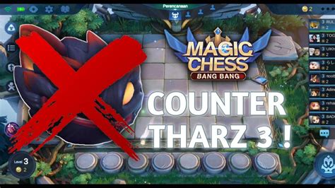 Tutorial Counter Commander Tharz Top Global Magic Chess Mobile