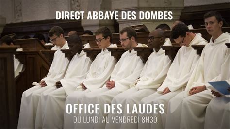 OFFICE DES LAUDES ABBAYE DES DOMBES 8H30 28 Avril 2020 YouTube