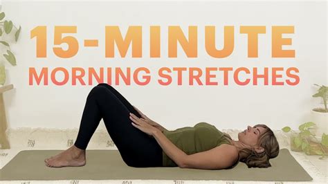 15 Minute Morning Stretches Beginner Friendly Routine To Start Your Day Right Youtube