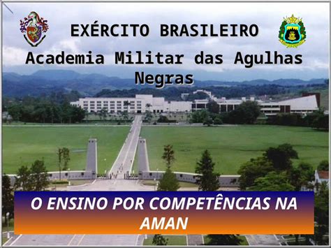 Ppt Ex Rcito Brasileiro Academia Militar Das Agulhas Negras O Ensino