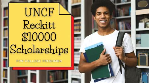 UNCF Reckitt $10000 Scholarship for College Freshmen