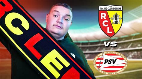 Je Vis Mon Premier Match De League Des Champion Lens Vs Psv Une