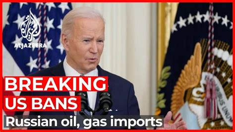 Biden Announces US Ban On Russian Oil YouTube