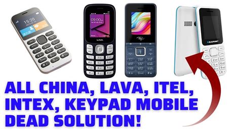 All China Lava Itel Intex Keypad Mobile Dead Solution China Lava