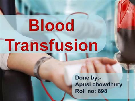 Blood Transfusion Ppt