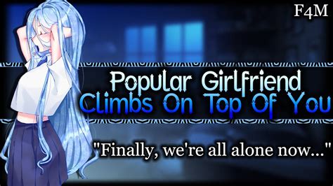 All Alone With Your Popular Girlfriend[nerdxpopular Girl][bossy