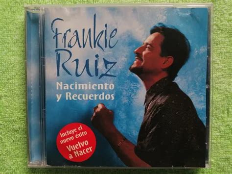 Eam Cd Frankie Ruiz Nacimiento Y Recuerdos Vuelvo A Nacer Mercadolibre