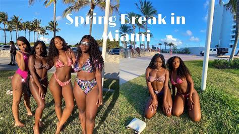 Spring Break Vlog 2020 Miami Beach And How To Player 101 Youtube