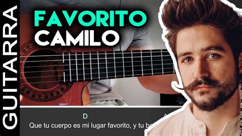 Como Tocar Favorito De Camilo En Guitarra Ac Stica Tutorial F Cil