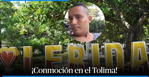 Nuevo Caso De Sicariato En El Tolima Hombre Fue Asesinado Con Arma De