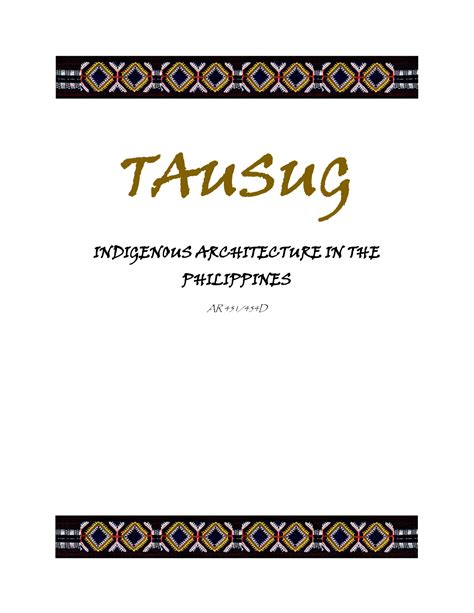 SOLUTION: Tausug indigenous architecture in the philippines - Studypool