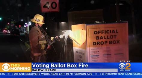 Officials Ballot Box Fire In Los Angeles County May Be Arson Bcnn1 Wp