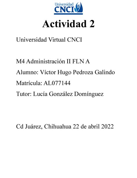 Actividad 2 Administracion II Actividad 2 Universidad Virtual CNCI M4