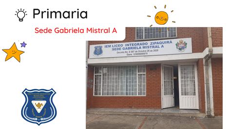 Sede Gabriela Mistral A IEM Liceo Integrado de Zipaquirá