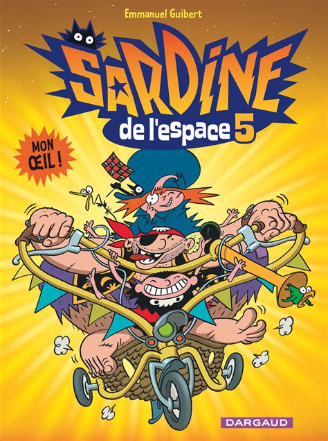 Sardine De L Espace Tome 5 Mon Oeil