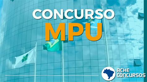 Concurso Mpu 2021 Edital Para Membros E Servidores Segue Previsto