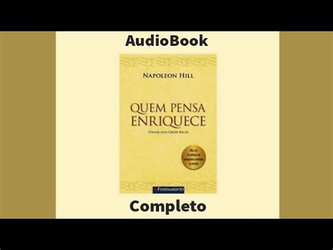 AudioBook Quem Pensa Enriquece AudioLivro Completo Napoleon Hill