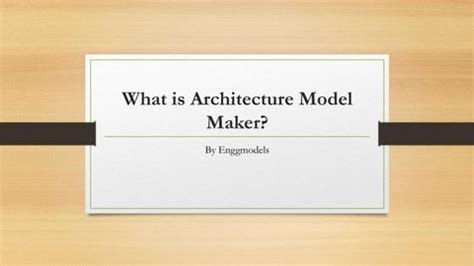 What is Architecture Model Maker by engg models - Issuu